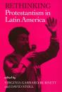 Rethinking Protestantism In Latin America - Preview