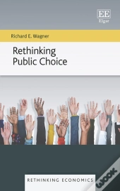 Rethinking Public Choice