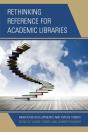 Rethinking Reference For Academic Libraries - Preview