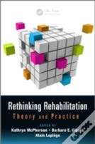 Rethinking Rehabilitation