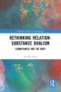 Rethinking Relation-Substance Dualism - Preview