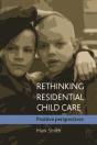 Rethinking Residential Child Care - Preview