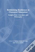 Rethinking Resilience In Character Education