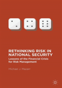 Rethinking Risk In National Security