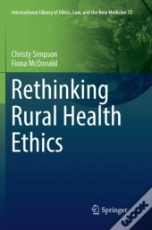 Rethinking Rural Health Ethics