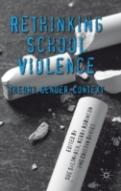Rethinking School Violence