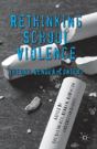 Rethinking School Violence - Preview
