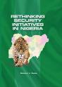 Rethinking Security Initiatives In Nigeria - Preview