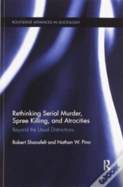 Capa do artigo Rethinking Serial Murder, Spree Killing, And Atrocities