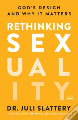 Capa do artigo Rethinking Sexuality: God'S Design And Why It Matters