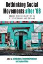 Rethinking Social Movements After '68 - Preview