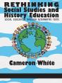 Rethinking Social Studies And History Education - Preview