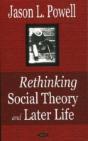 Rethinking Social Theory & Later Life - Preview