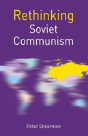 Rethinking Soviet Communism - Preview