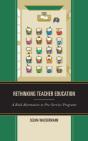 Rethinking Teacher Education - Preview