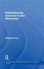 Rethinking The American Labor Movement - Preview