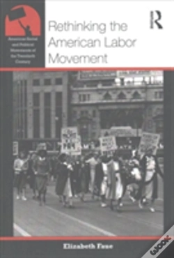 Capa do artigo Rethinking The American Labor Movement