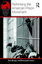 Rethinking The American Prison Movement - Preview