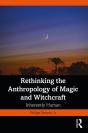 Rethinking The Anthropology Of Magic And Witchcraft - Preview