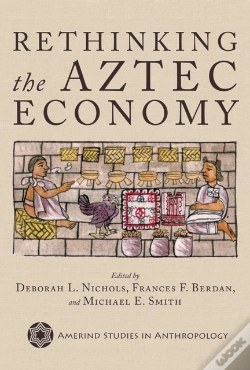 Capa do artigo Rethinking The Aztec Economy