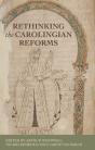 Rethinking The Carolingian Reforms - Preview