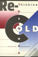 Rethinking The Cold War