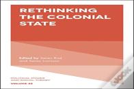 Rethinking The Colonial State