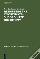 Rethinking The Coordinate-Subordinate Dichotomy