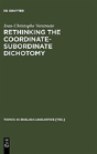 Rethinking The Coordinate-Subordinate Dichotomy - Preview