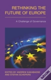 Rethinking The Future Of Europe