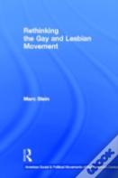 Rethinking The Gay And Lesbian Movement