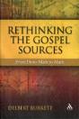 Rethinking The Gospel Sources - Preview