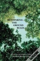 Rethinking The Ground Rules
