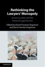 Rethinking The Lawyers' Monopoly - Preview