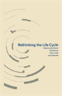 Rethinking The Life Cycle - Preview