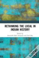 Rethinking The Local In Indian History