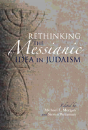 Rethinking The Messianic Idea In Judaism - Preview