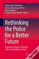 Rethinking The Police For A Better Future