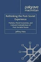 Rethinking The Post Soviet Experience
