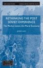Rethinking The Post Soviet Experience - Preview