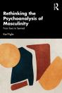 Rethinking The Psychoanalysis Of Masculinity - Preview