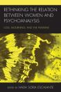 Rethinking The Relation Between Women And Psychoanalysis - Preview