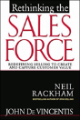 Rethinking The Sales Force: Redefining Selling To Create And Capture Customer Value - Preview