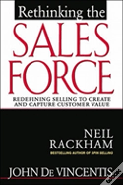 Capa do artigo Rethinking The Sales Force: Redefining Selling To Create And Capture Customer Value