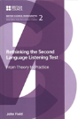 Rethinking The Second Language Listening Test - Preview