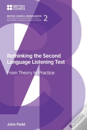 Rethinking The Second Language Listening Test