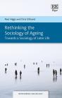 Rethinking The Sociology Of Ageing - Preview