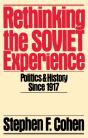 Rethinking The Soviet Experience - Preview