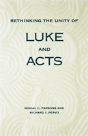 Rethinking The Unity Of Luke And Acts - Preview