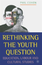 Rethinking The Youth Question - Preview